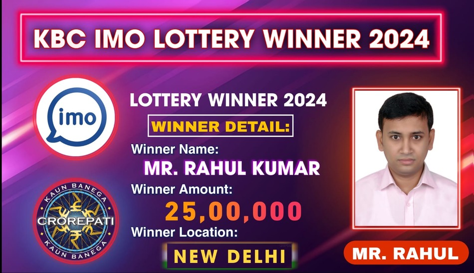 KBC Imo lottery winner Mr. Rahul Kumar